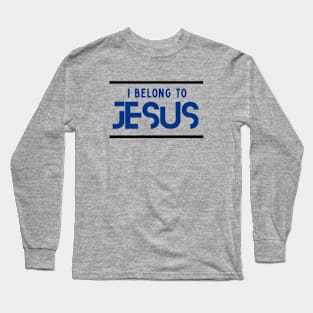 I Belong To Jesus | Christian Long Sleeve T-Shirt